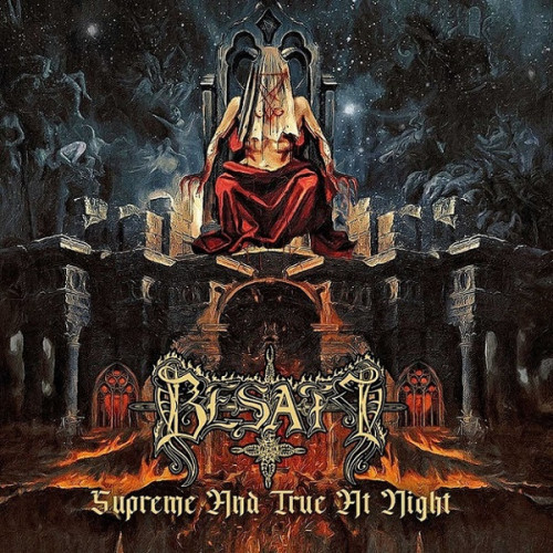 Besatt - Supreme and True at Night (2021) (LOSSLESS)