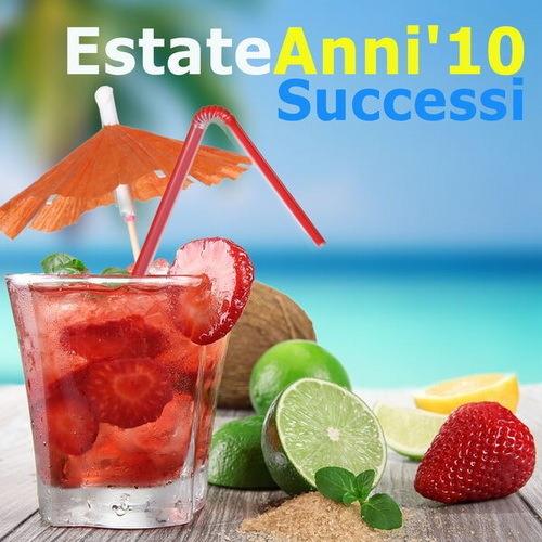 Estate Anni 10 successi e canzoni (2023) FLAC