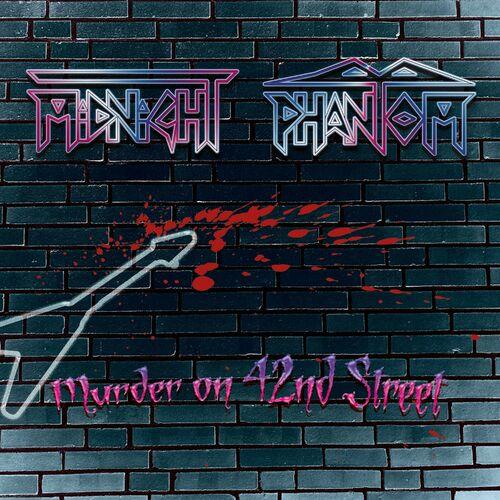 Midnight Phantom - Murder On 42nd Street 2023