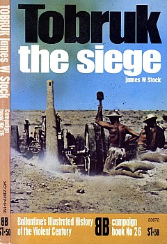 Tobruk: The Siege