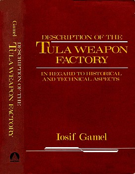 Description of the Tula Weapon Factory