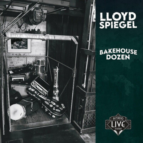 Lloyd Spiegel - Bakehouse Dozen (2023)