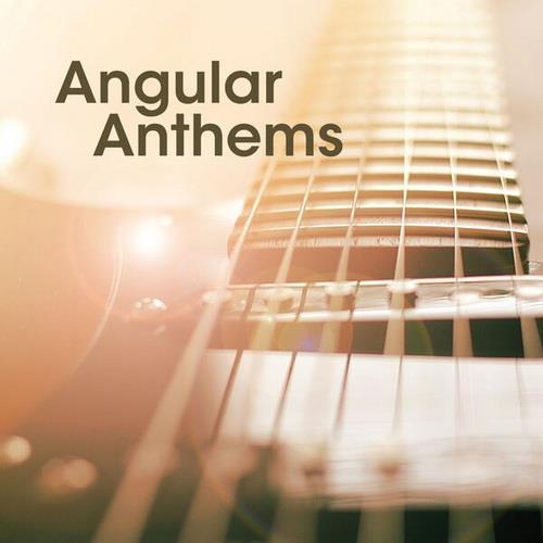 Angular Anthems (2023) FLAC