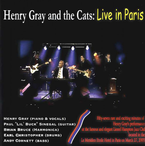 Henry Gray and the Cats - Live in Paris (2003) [lossless]