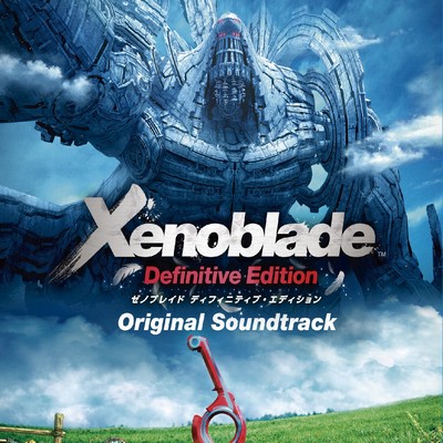 Xenoblade Chronicles: Definitive Edition Soundtrack