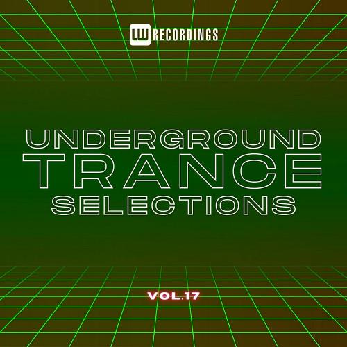 Underground Trance Selections, Vol. 17 (2023)