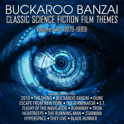 Buckaroo Banzai: Classic Science Fiction Film Themes Volume 2 Soundtrack