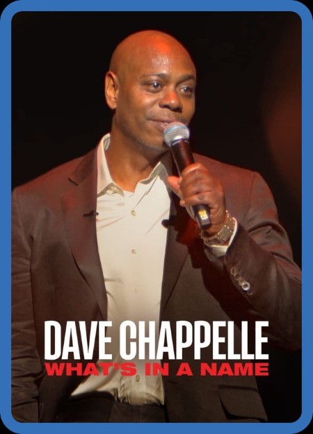 Dave Chappelle Whats in a Name 2022 1080p WEBRip x265-RARBG 127fab55dfb8f1965f3536ebea784b9d