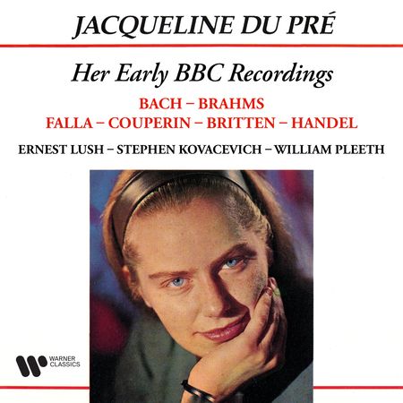 Jacqueline Du Pre - Her Early BBC Recordings (2005) [Hi-Res]