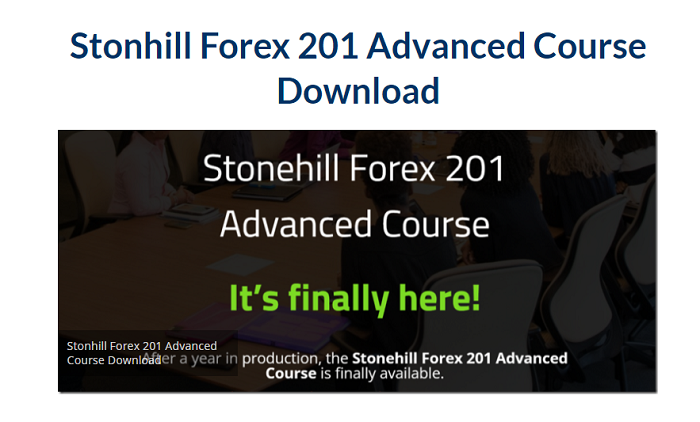 Stonhill Forex 201 Advanced Course Download 2023