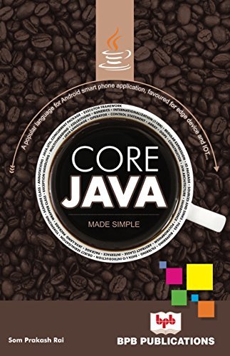 Core Java Made Simple: A popular language for Android smart phone application, favoured for edge device and IOT (True)