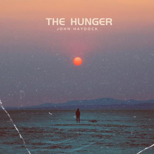 John Haydock - The Hunger 2023