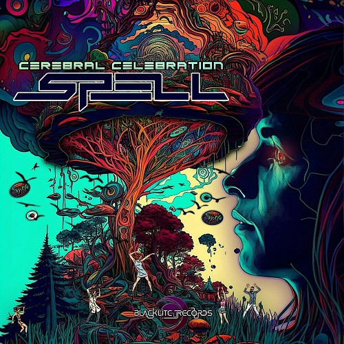 Spell - Cerebral Celebration EP (2023)