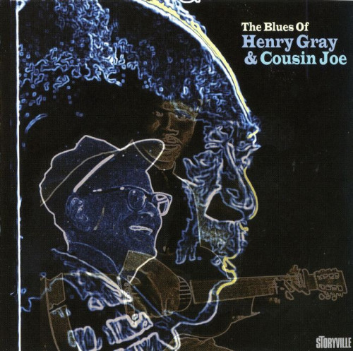 Henry Gray & Cousin Joe - The Blues Of Henry Gray & Cousin Joe (2004) [lossless]