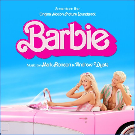 Mark Ronson  Barbie (Score from the Original Motion Picture Soundtrack) 2023