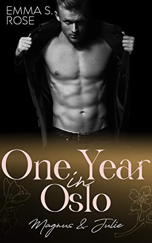 Cover: Emma S. Rose  -  One Year in Oslo: Magnus & Julie