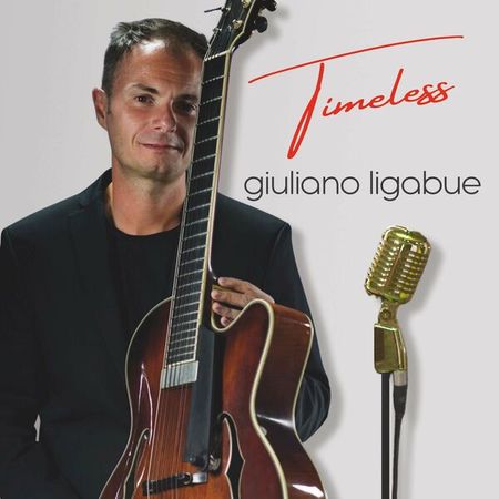 Giuliano Ligabue - Timeless (2022)