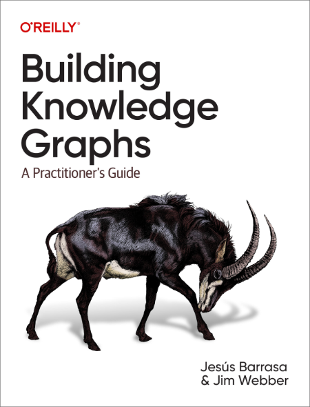 Building Knowledge Graphs A Practitioner s Guide (2023)