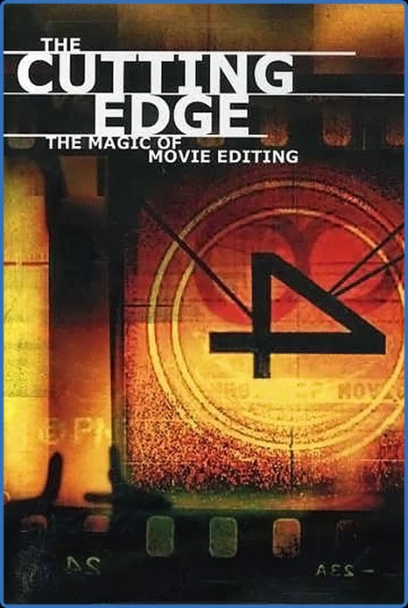 The Cutting Edge The Magic Of Movie Editing (2004) 720p BluRay [YTS]