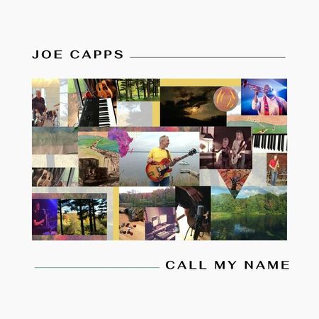 Joe Capps - Call My Name (2023)