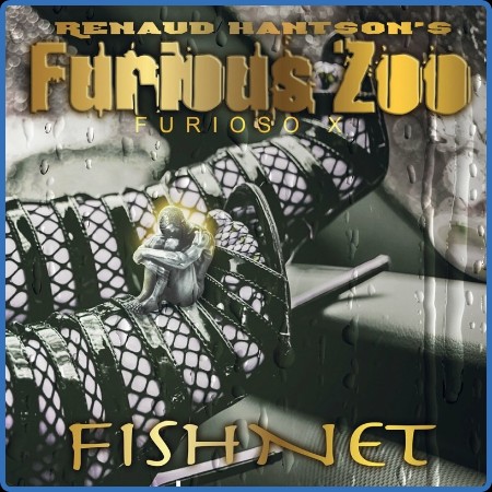 Renaud Hantson's Furious Zoo  Fishnet / Furioso X 2023-04-28