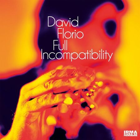 David Florio - Full Incompatibility (2023)