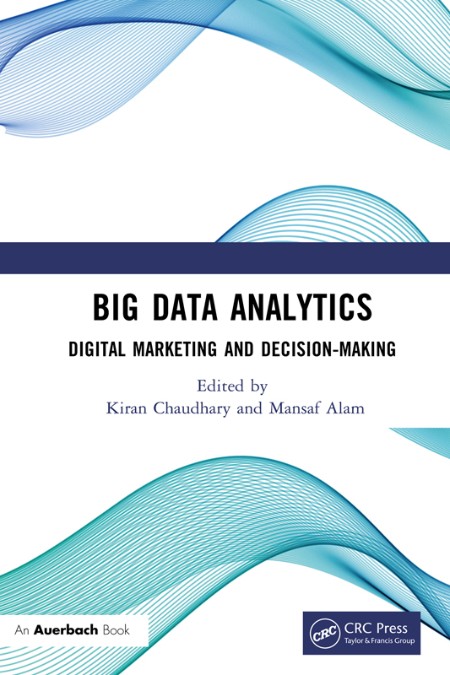 Big Data Analytics Digital Marketing And Decision Making 2022