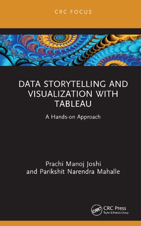 Data Storytelling And Visualization With Tableau A Hands On Approach 2022