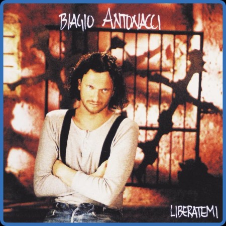 Biagio Antonacci  Liberatemi 1992