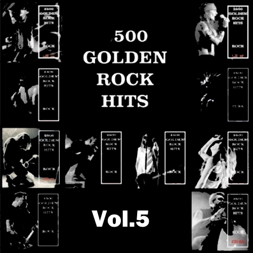 VA - 500 Golden Rock Hits Vol..5 (2019) MP3