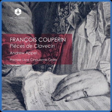 Andrew Appel  Couperin: Premier livre de pièces de clavecin, Ordre 5 2023