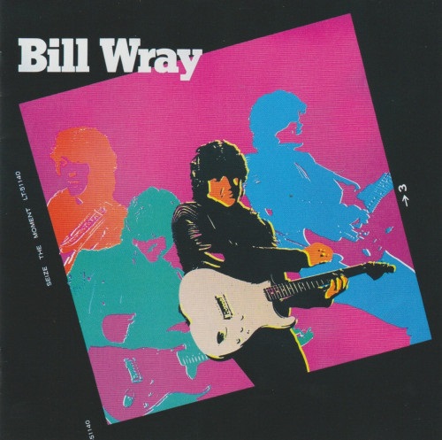 Bill Wray - Seize the Moment 1983 (Reissue 2023)