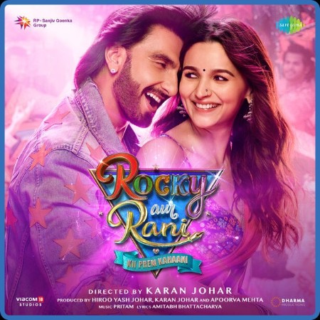 VA  Rocky Aur Rani Kii Prem Kahaani (Original Motion Picture Soundtrack) 2023