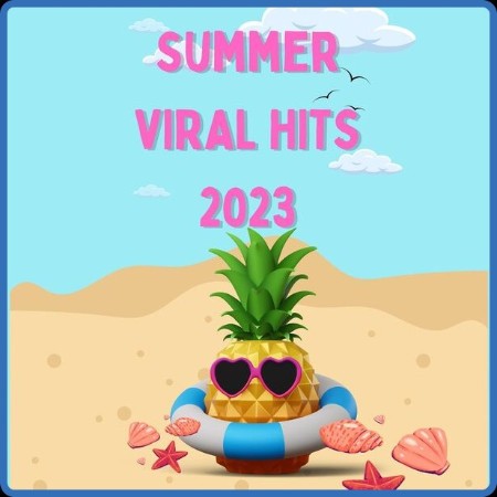 VA  Summer Viral Hits 2023 2023