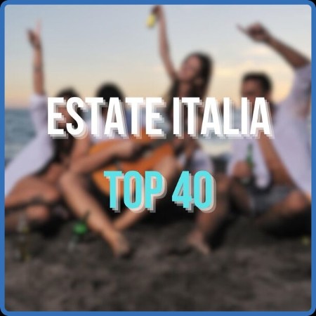 VA  Estate Italia Top 40 2023