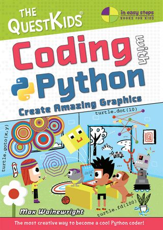 Coding with Python: Create Amazing Graphics