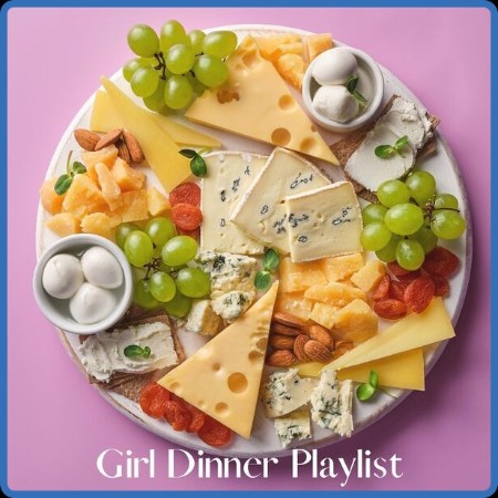 VA  Girl Dinner Playlist 2023