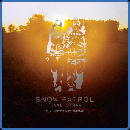 Snow Patrol  Final Straw 2023