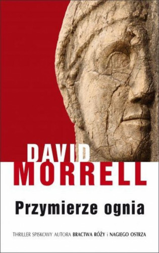 Morrell David - Przymierze ognia