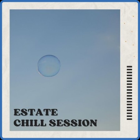 VA  Estate chill session 2023