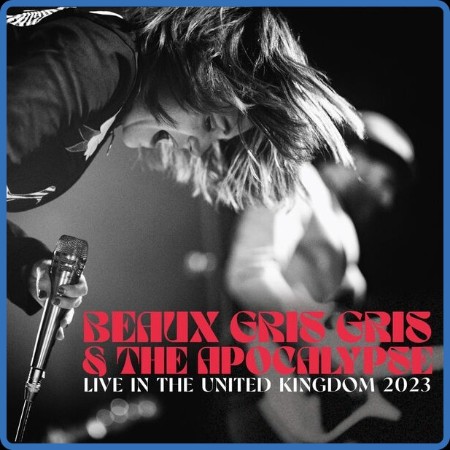 Beaux Gris Gris & The Apocalypse  Live In The United Kingdom 2023 2023