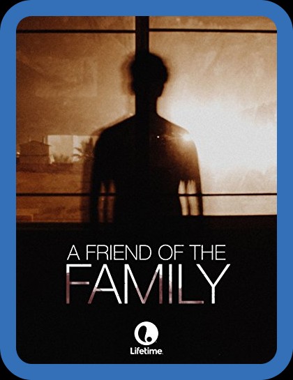 A Friend of The Family 2005 1080p WEBRip x265-RARBG 55a56ca7672df8edde868174d5ebee40