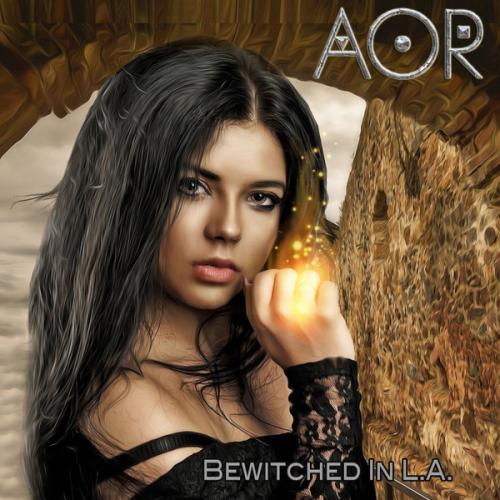 AOR - Bewitched In L.A . 2023
