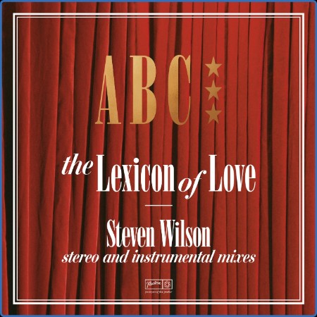 ABC  The Lexicon Of Love (Steven Wilson stereo and instrumental mix 2022) 2022