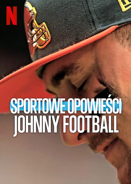 Sportowe opowieści: Johnny Football / Untold: Johnny Football (2023) MULTi.1080p.NF.WEB-DL.x264-KiT / Lektor PL & Napisy PL