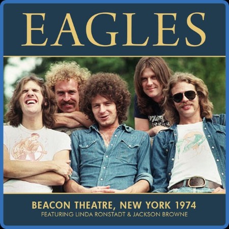 Eagles  Beacon Theatre, New York 1974 2023