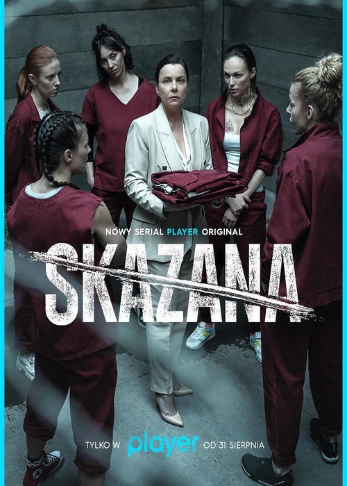 Skazana (2021) (Sezon 1) PL.720p.WEB-DL.x264.AAC-BiRD / Polska Produkcja