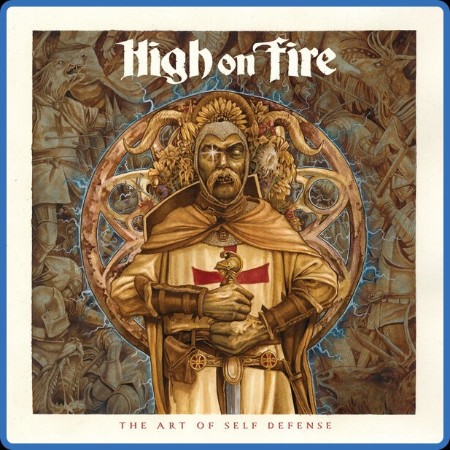 High On Fire  The Art of Self Defense 2023