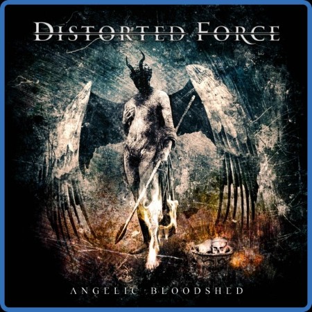 Distorted Force  Angelic Bloodshed 2023