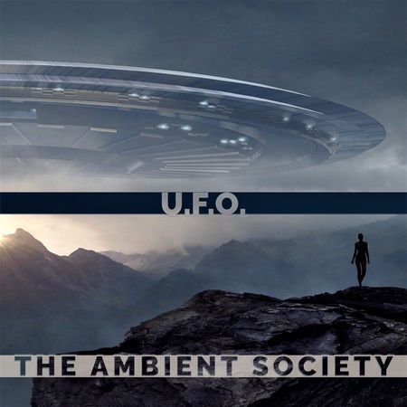 The Ambient Society - U. F. O. (2021) [Hi-Res]